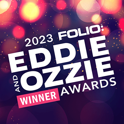 Graphic consisting of multicolored, haloed lights in the background at the top fading into darkness, with the following text overlaid: 2023 Folio: Eddie and Ozzie Awards Winner